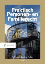 Praktisch Personen  en Familierecht 9789001079710, Boeken, Studieboeken en Cursussen, Verzenden, Zo goed als nieuw