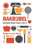 9789048871124 Bakbijbel Rutger van den Broek, Boeken, Kookboeken, Verzenden, Nieuw, Rutger van den Broek
