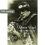 Albert Vogel 9789053566213 C. de Westenholz, Boeken, Verzenden, Zo goed als nieuw, C. de Westenholz